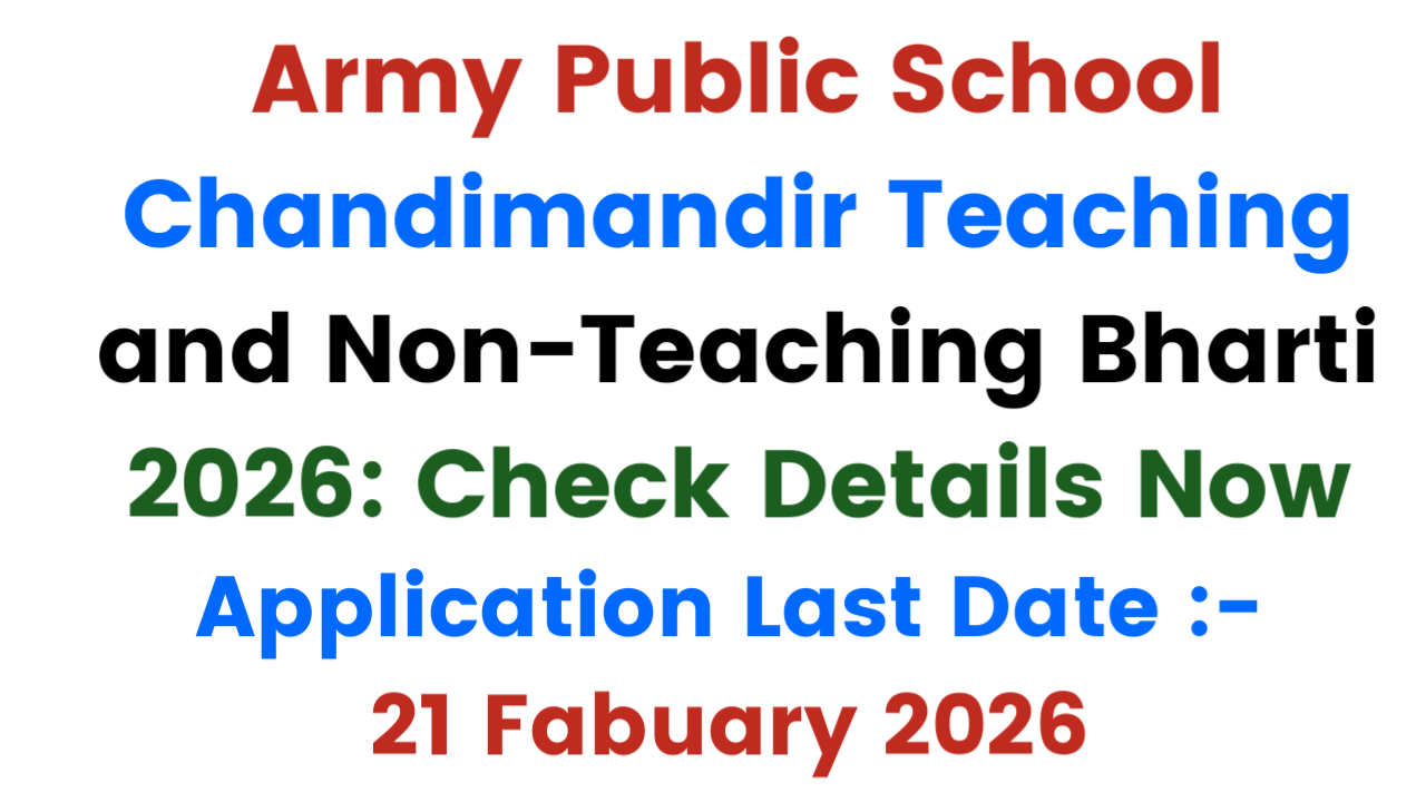 Army Public School Chandimandir Teaching and Non-Teaching Bharti 2026