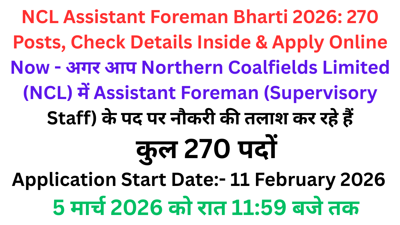 NCL Assistant Foreman Bharti 2026